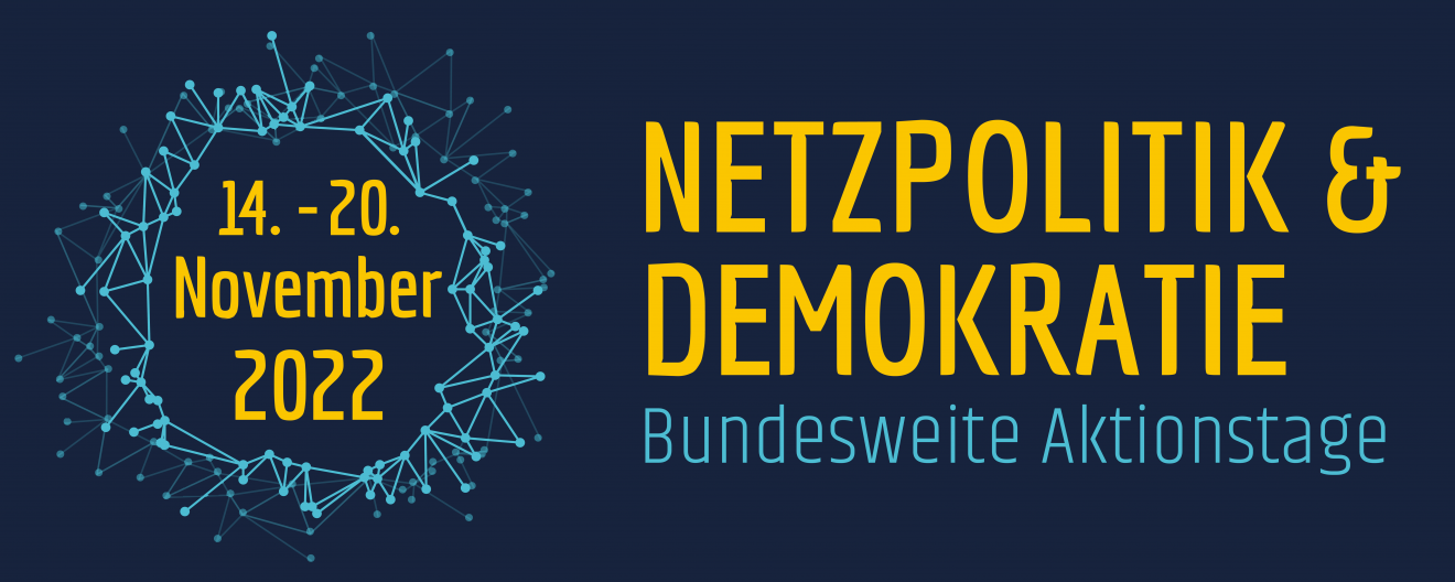 Bundesweite Aktionstage Netzpolitik & Demokratie 2022